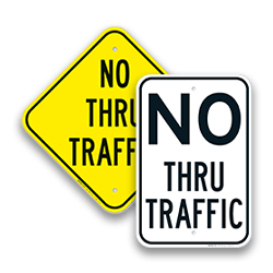 Traffic Access Control Signs