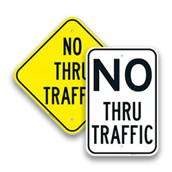 Traffic Access Control Signs