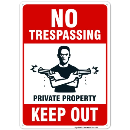No Trespassing Private Property Keep Out Sign
