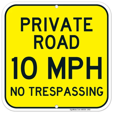 Private Road 10 Mph No Trespassing Sign