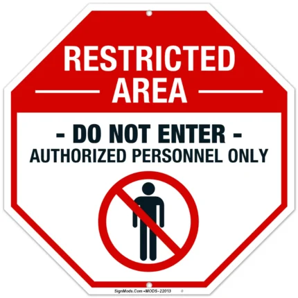 Restricted Area Sign