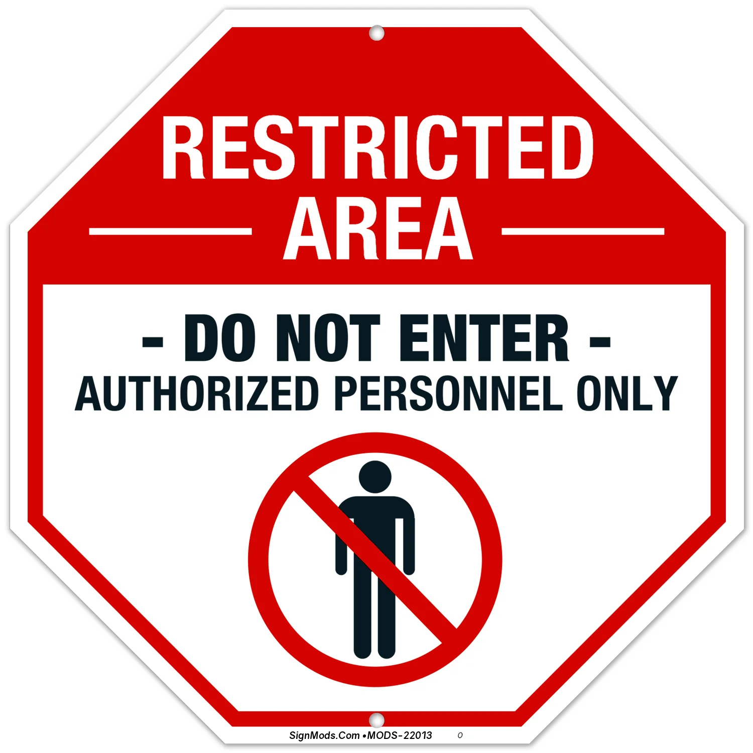 Restricted Area Sign Restricted Area Sign