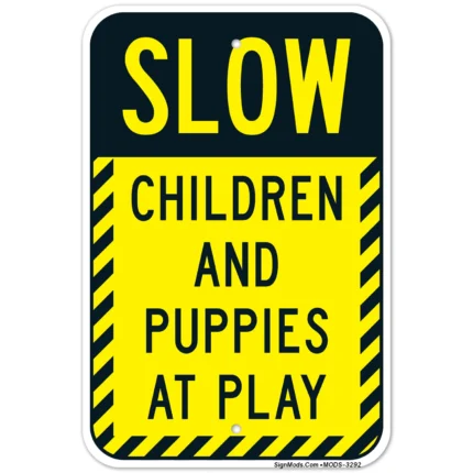 Slow Children And Puppies At Play Sign