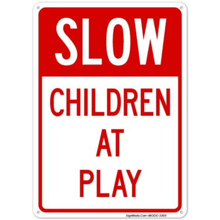 Slow Children At Play Red Sign