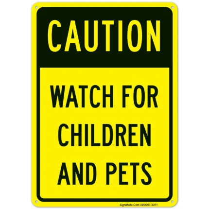 Caution Watch For Children And Pets Sign