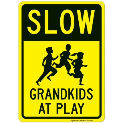 Slow Grandkids At Play With Running Children Sign