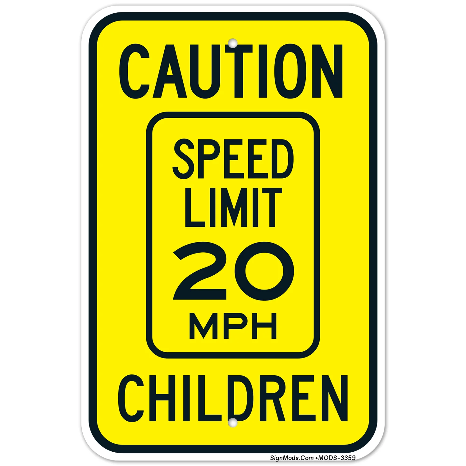 Caution Speed Limit 20 MPH Children Sign Caution Speed Limit 20 MPH Children Sign