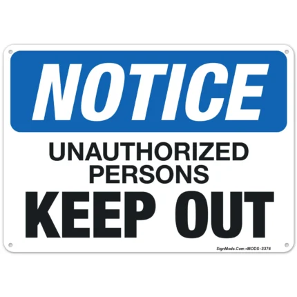 Unauthorized Persons Keep Out Sign