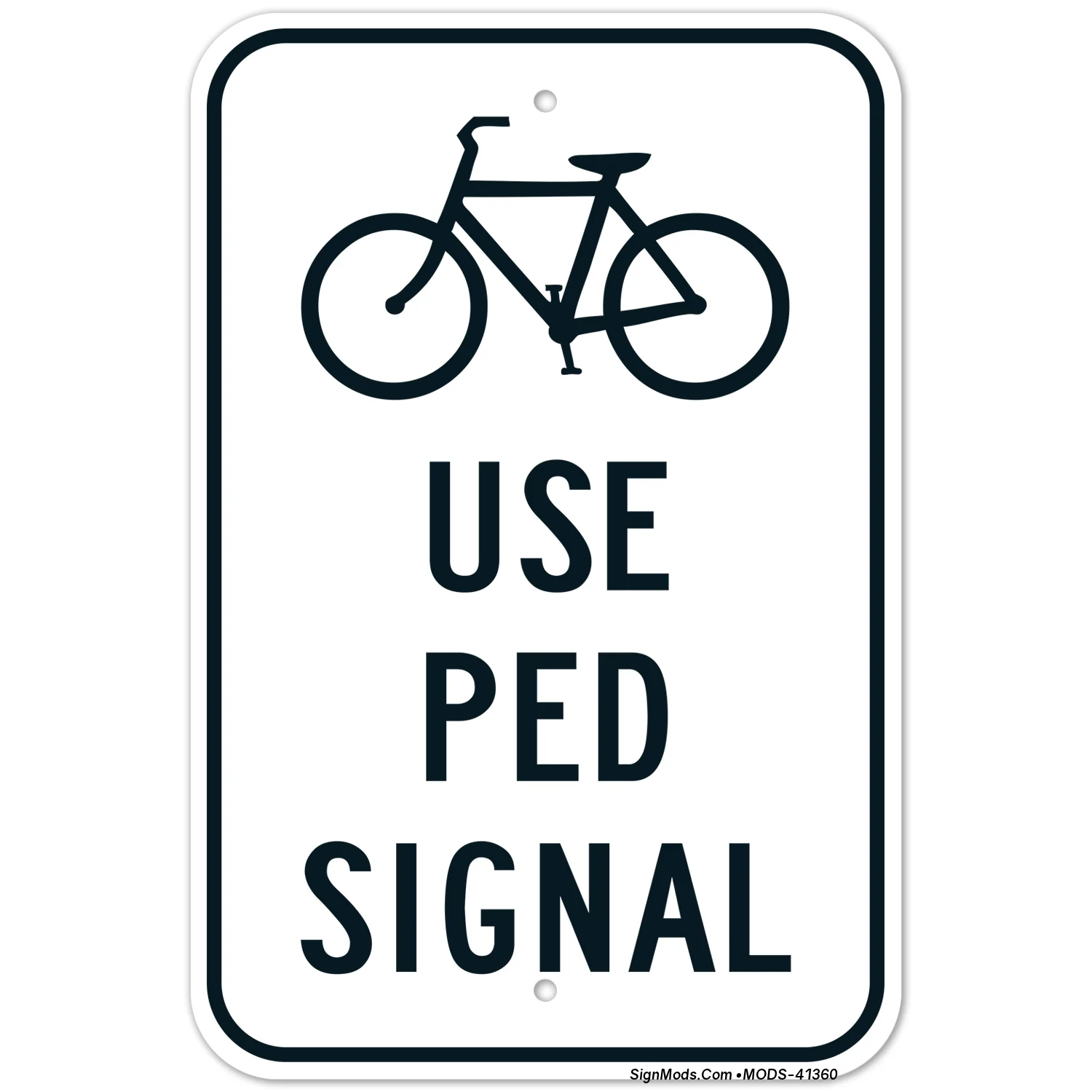 Use Ped Signal Sign Use Ped Signal Sign