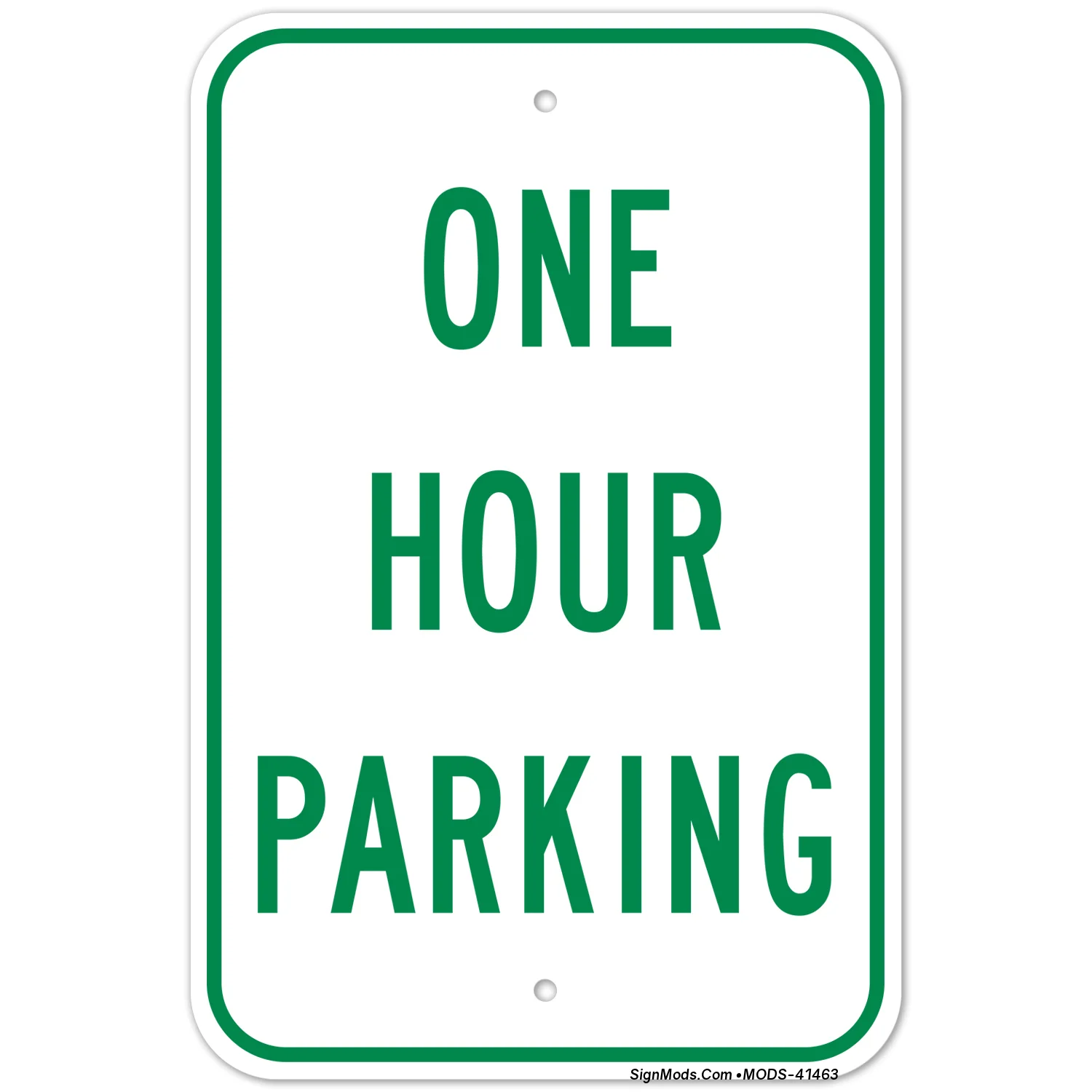 One Hour Parking Sign One Hour Parking Sign