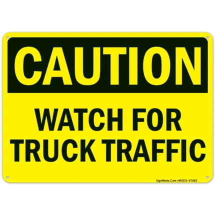 Caution Please Watch Your Truck Traffic Sign