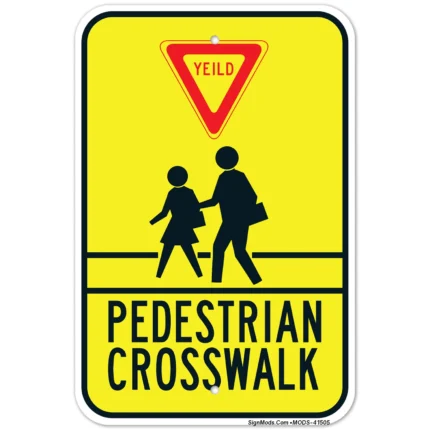 Yield Pedestrian Crossing Sign