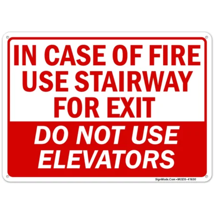 In Case Of Fire Use Stairs For Exit
