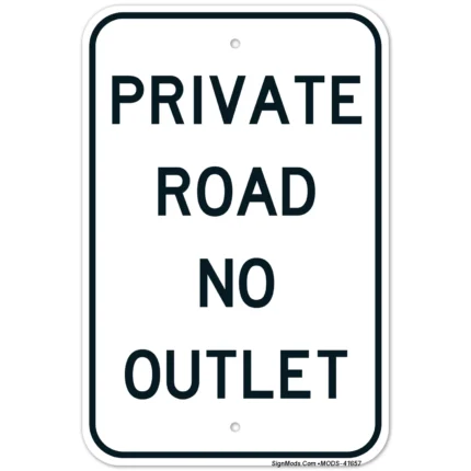 Private Road No Outlet Sign
