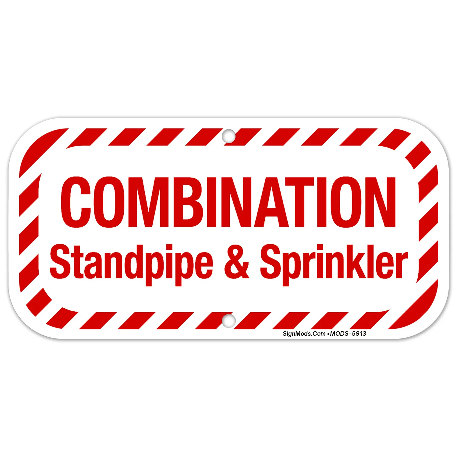 Combination Standpipe And Sprinkler Sign Combination Standpipe And Sprinkler Sign