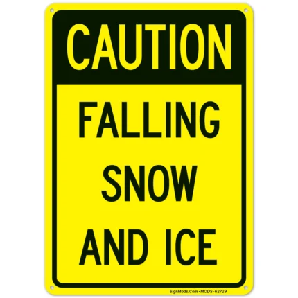 Falling Ice And Snow Sign