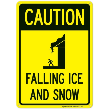 Caution Falling Ice And Snow Sign