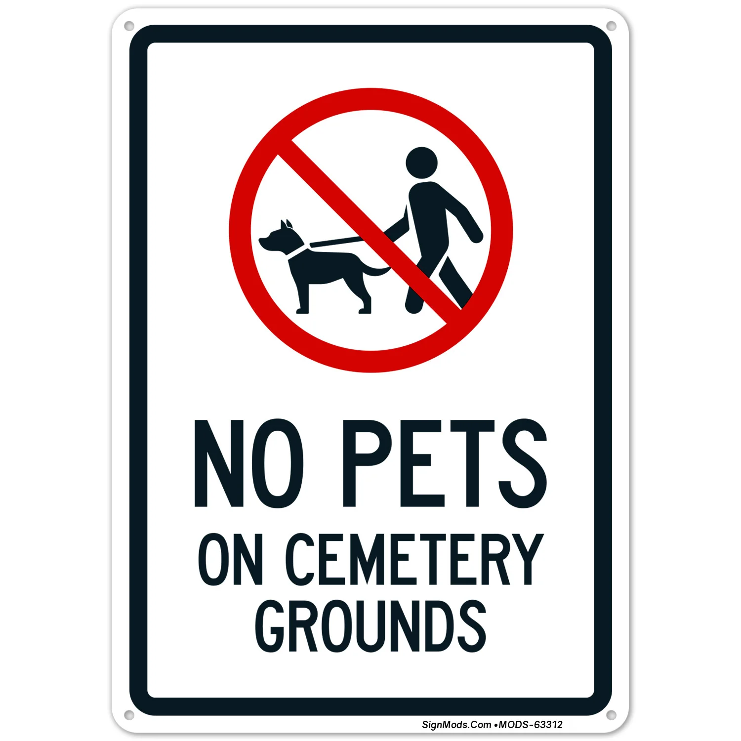 No Pets On Cemetery Grounds Sign No Pets On Cemetery Grounds Sign