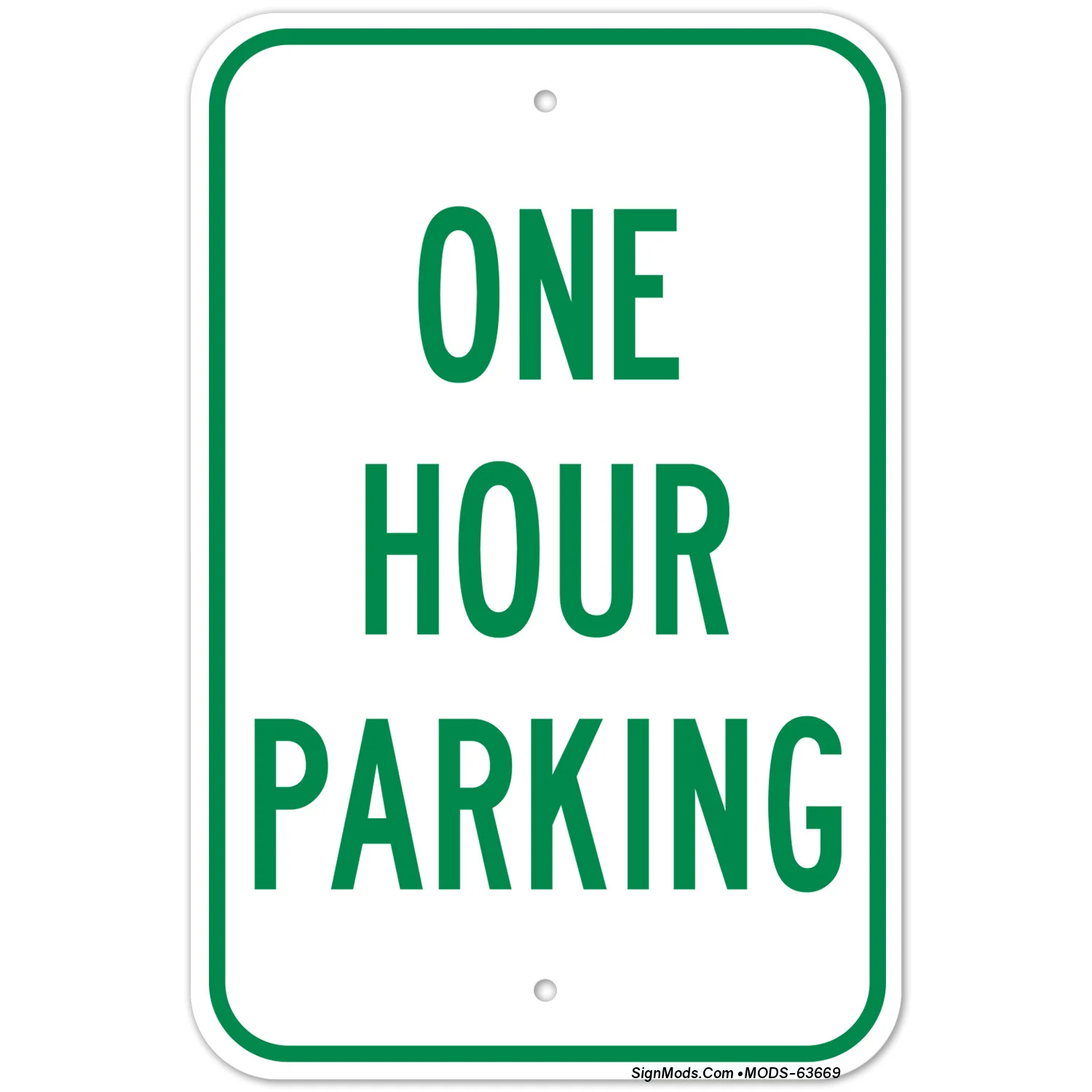 Time Limit One Hour Parking Sign Time Limit One Hour Parking Sign
