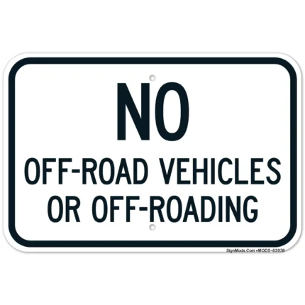 No Off-Road Vehicles Or Off-Roading Sign