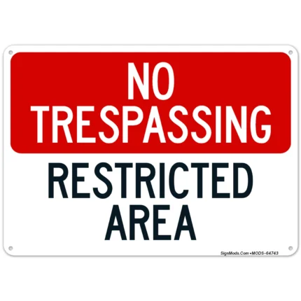No Trespassing Restricted Area Sign