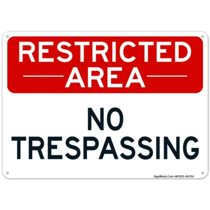 Restricted Area No Trespassing Sign
