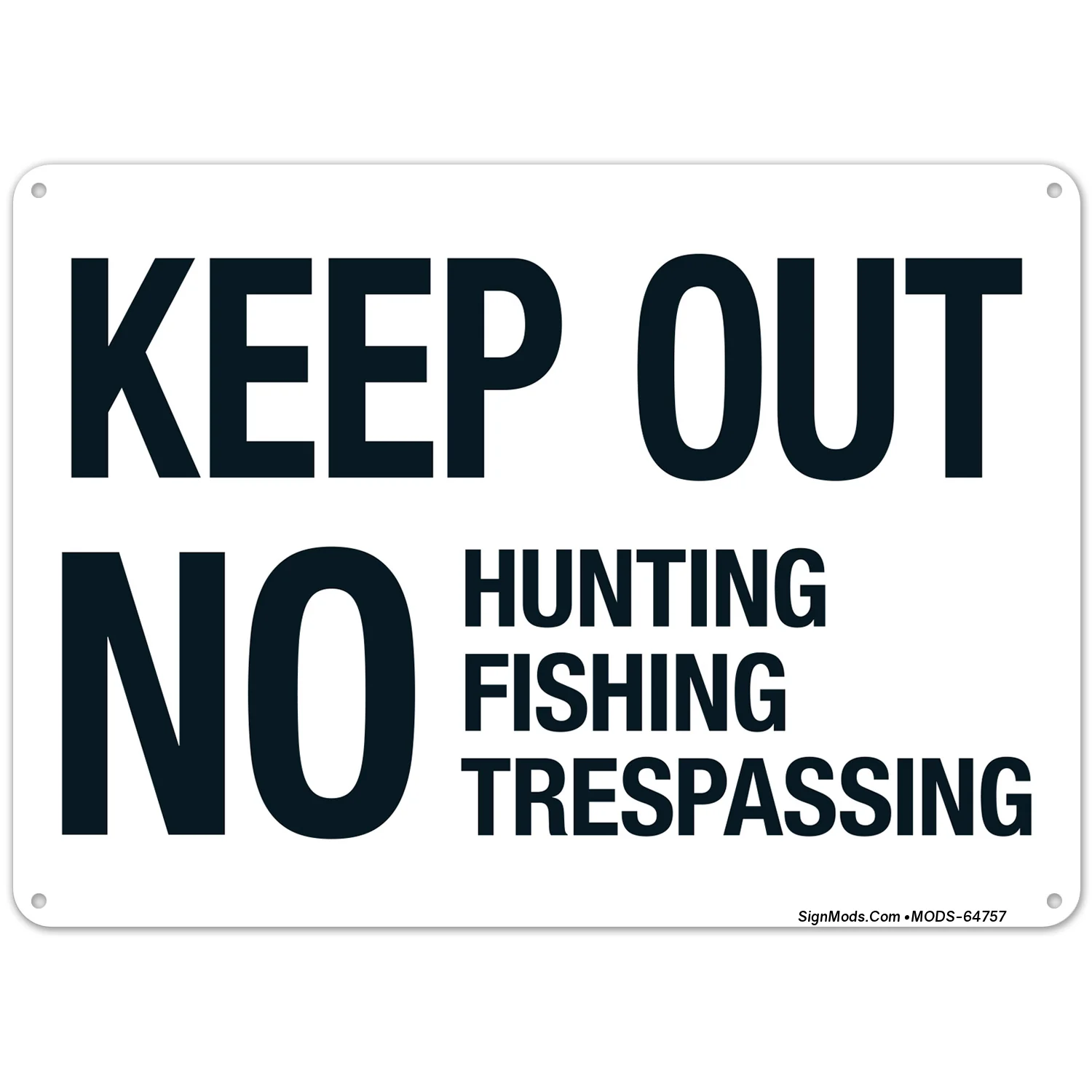 No Hunting Fishing Or Trespassing Sign No Hunting Fishing Or Trespassing Sign