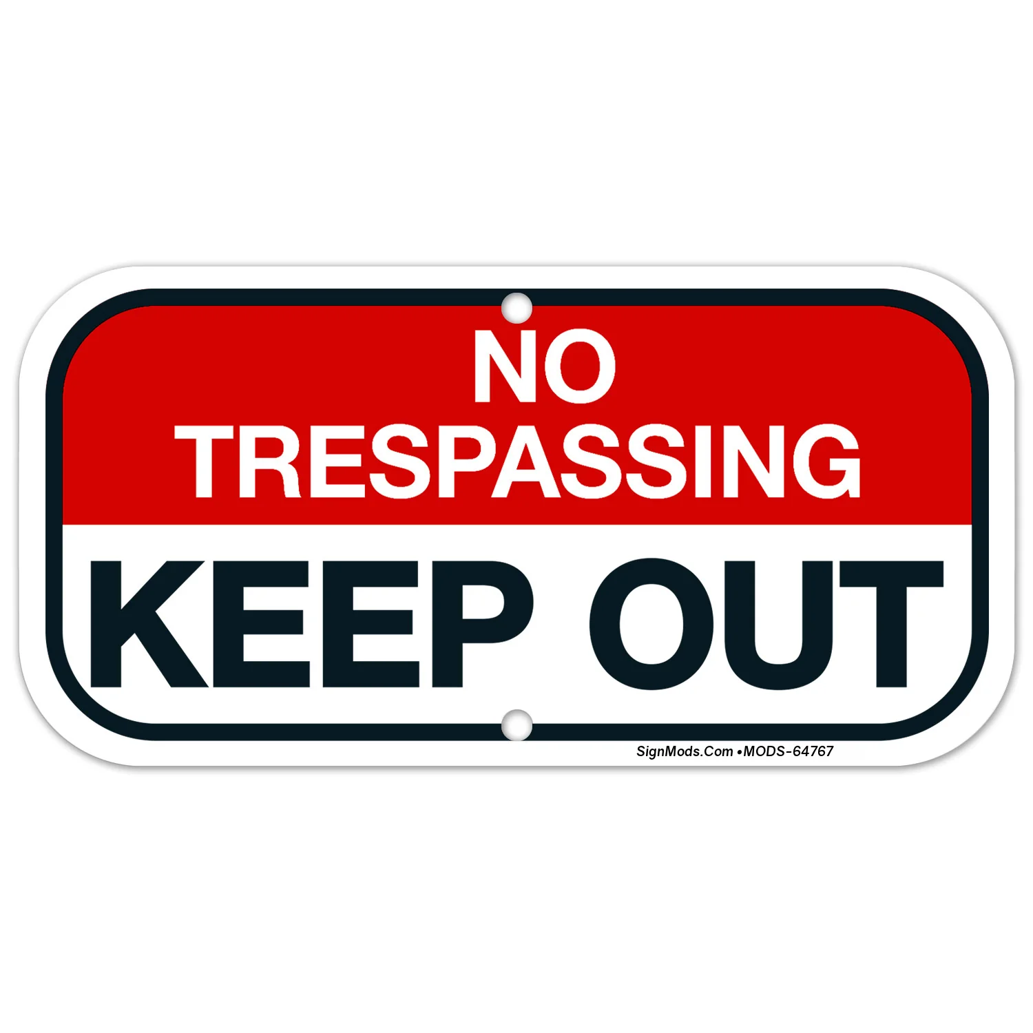 No Trespassing Keep Out Sign No Trespassing Keep Out Sign