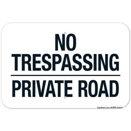 No Trespassing Private Road Sign