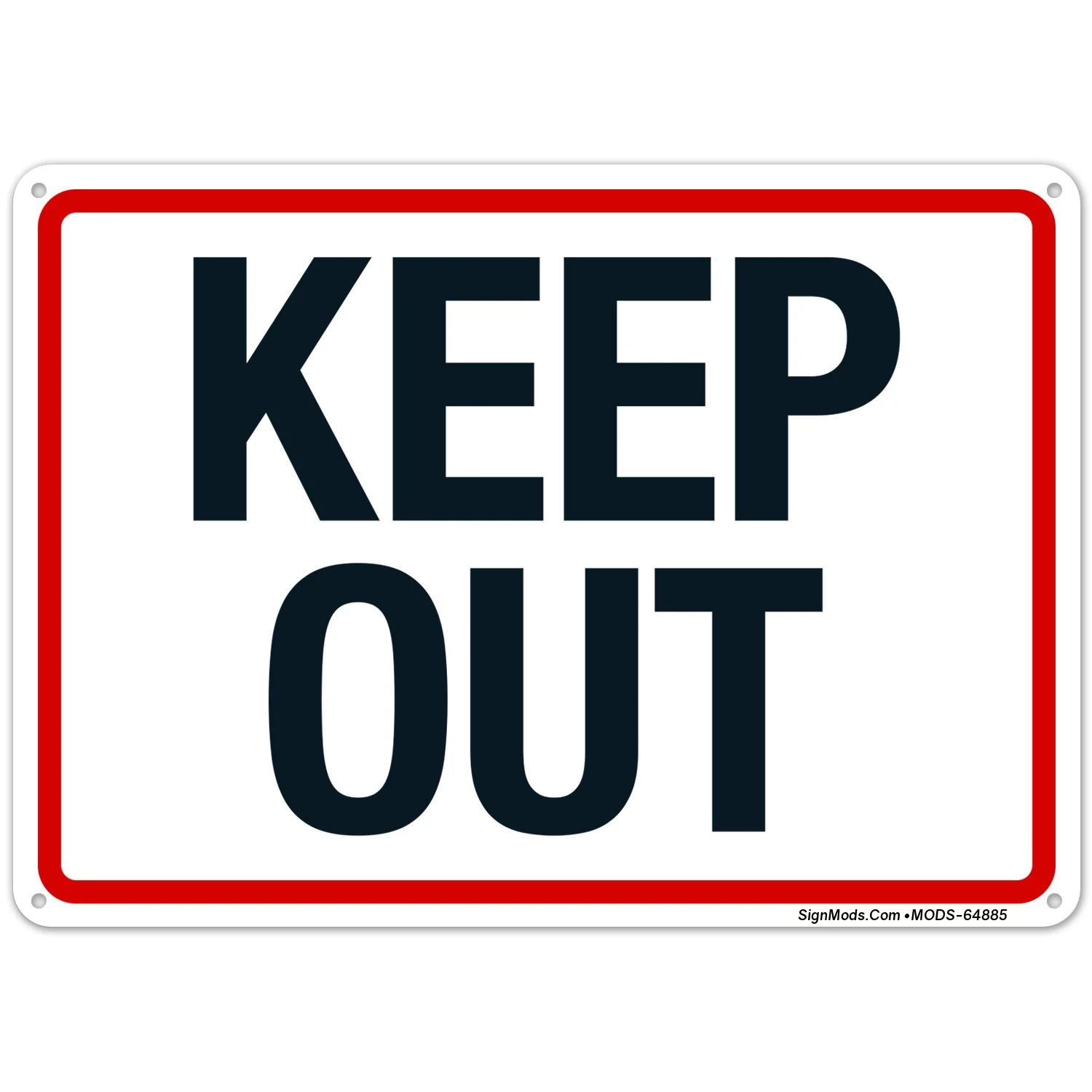 Keep Out With Red Border Sign Keep Out With Red Border Sign