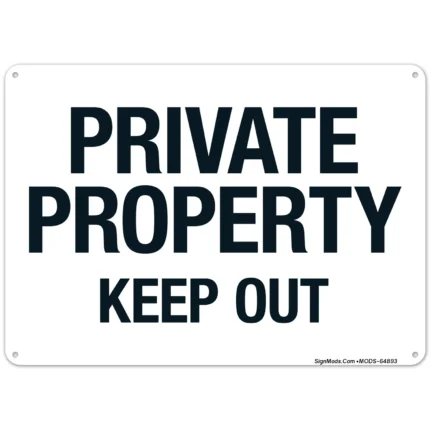 Private Property Keep Out Sign