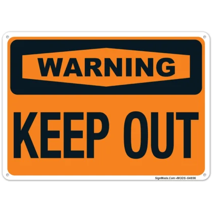 Warning Keep Out Sign