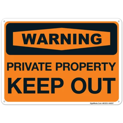 Warning Private Property Keep Out Sign