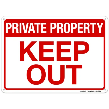 Private Property Keep Out Sign