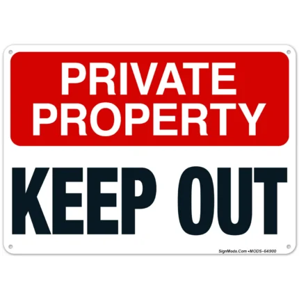 Private Property Keep Out Sign