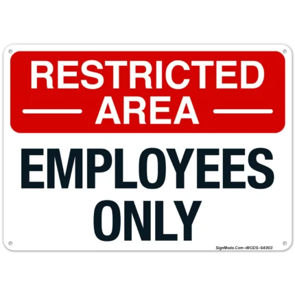 Restricted Area Employees Only Sign