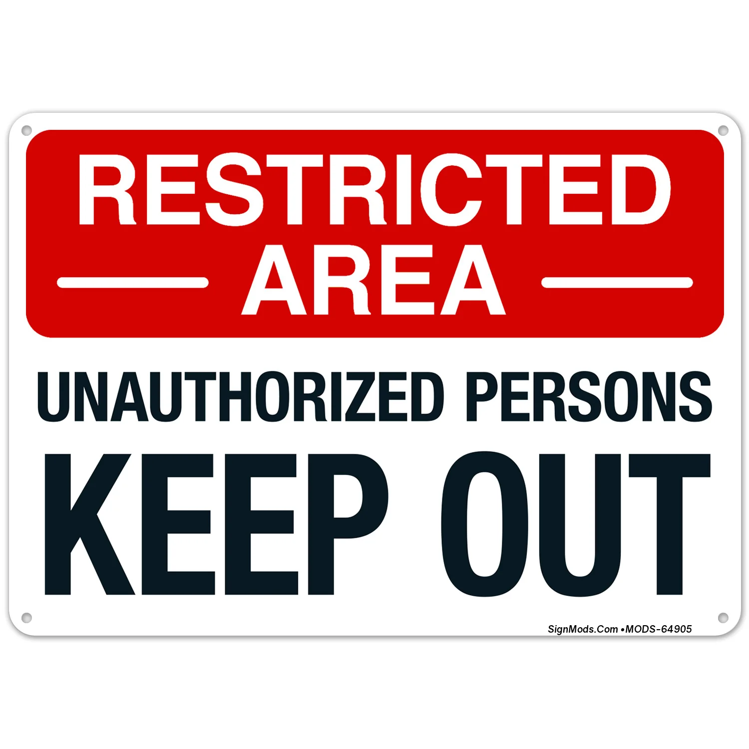 Unauthorized Persons Keep Out Sign Unauthorized Persons Keep Out Sign