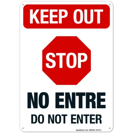 Keep Out Stop Do Not Enter Bilingual Sign