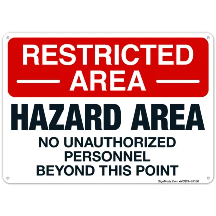 Restricted Area Hazard Area No Unauthorized Personnel Sign