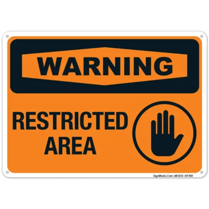 Warning Restricted Area Sign