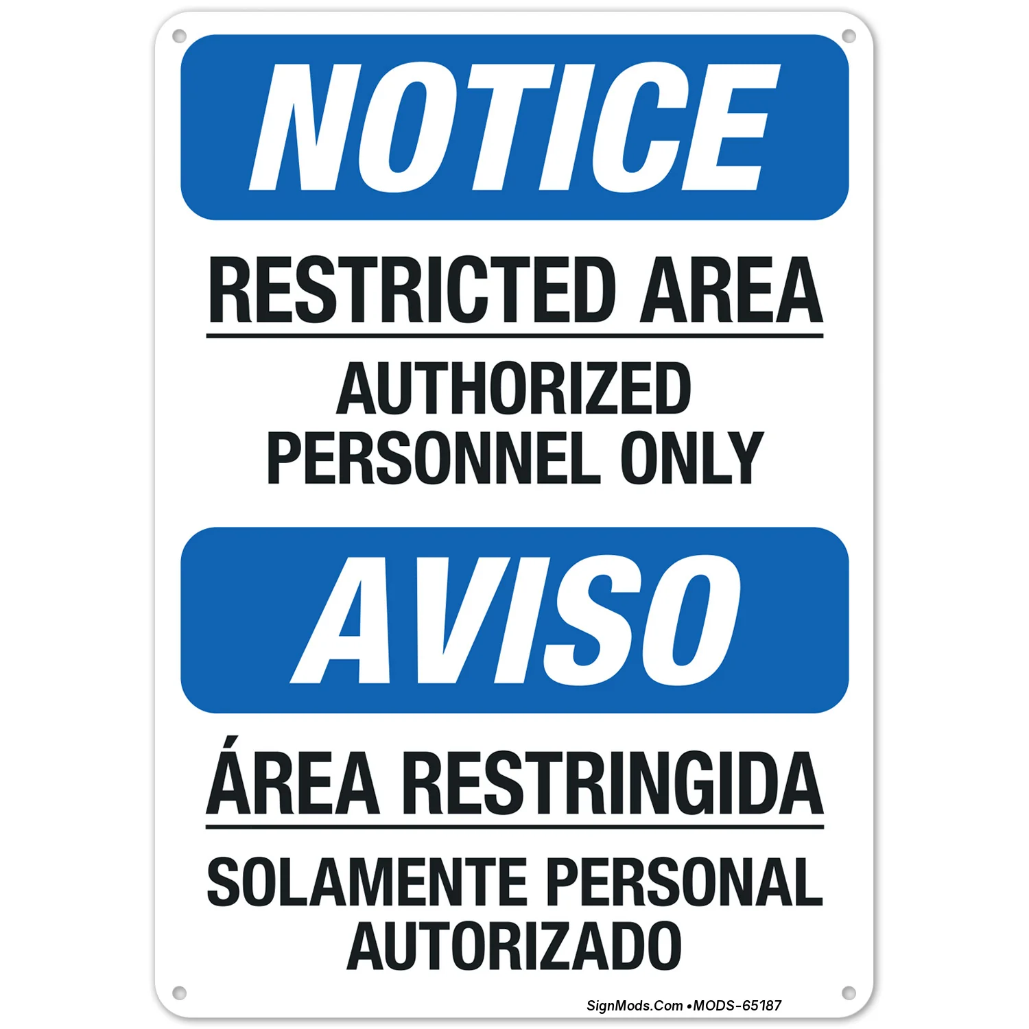 Notice Restricted Area Authorized Personnel Only Bilingual Sign Notice Restricted Area Authorized Personnel Only Bilingual Sign