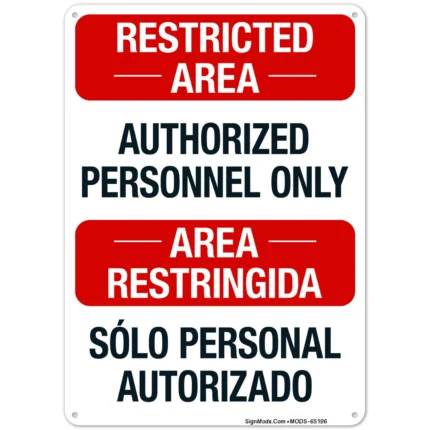 Restricted Area Authorized Personnel Only Bilingual Sign