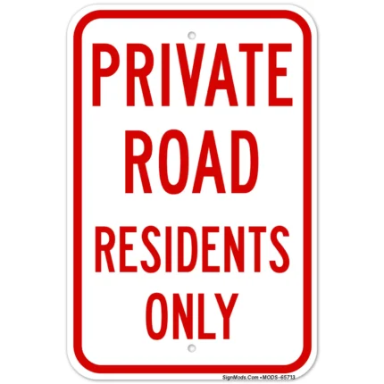 Private Road Residents Only Sign
