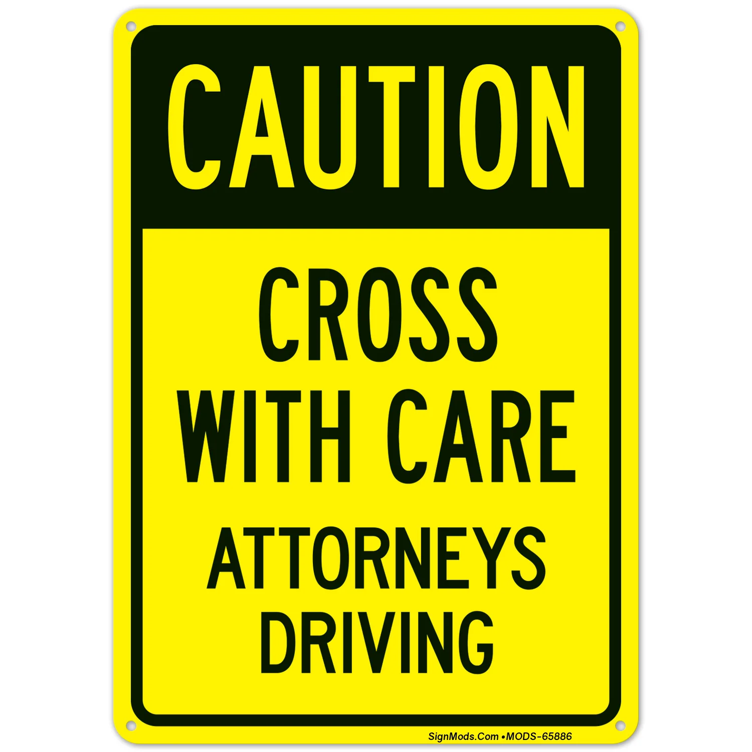 Cross With Care Attorneys Driving Sign Cross With Care Attorneys Driving Sign
