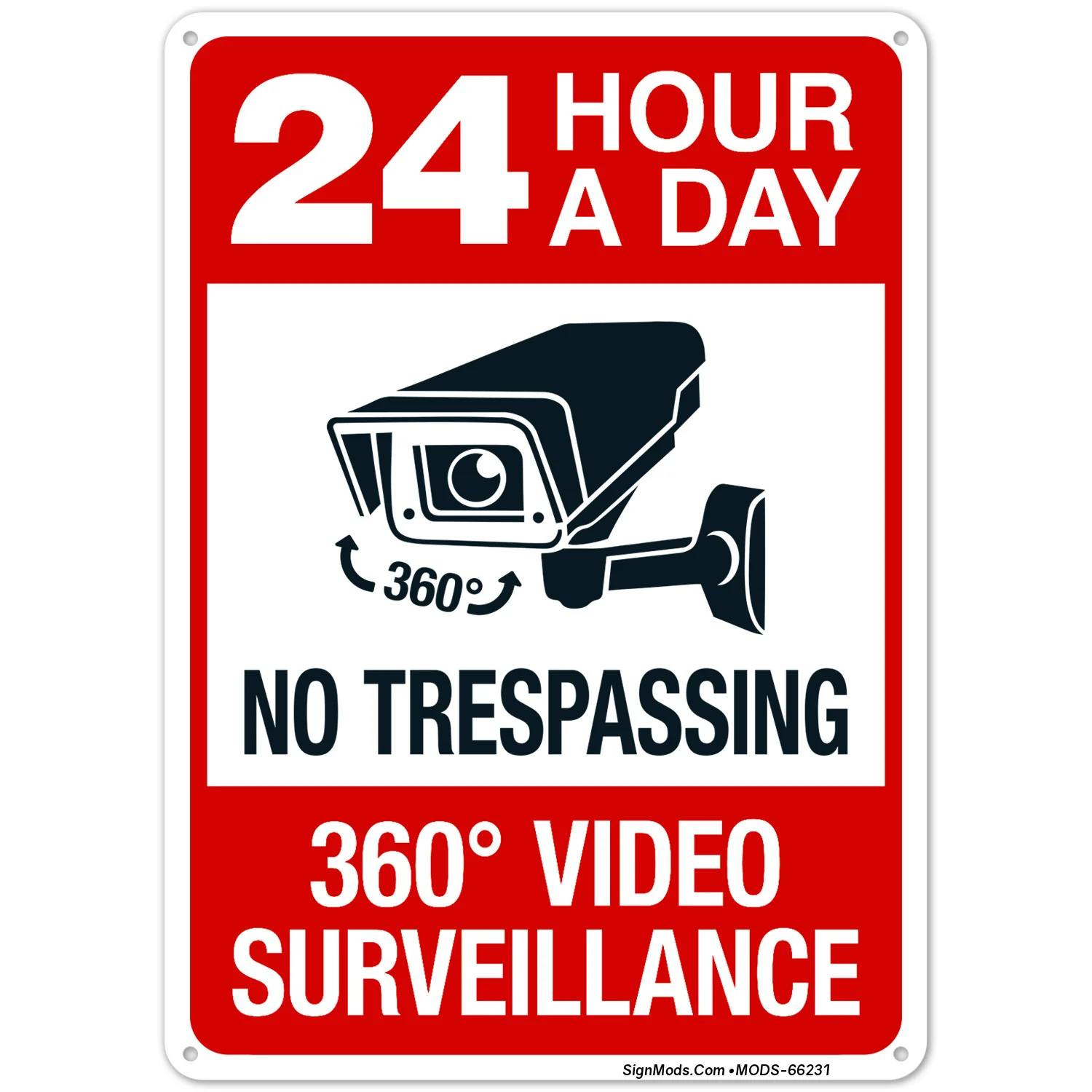 24 Hours A Day No Trespassing 360 Degree Video Surveillance Sign 24 Hours A Day No Trespassing 360 Degree Video Surveillance Sign