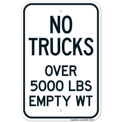 No Trucks Over 5000 Lbs Empty Wt Sign