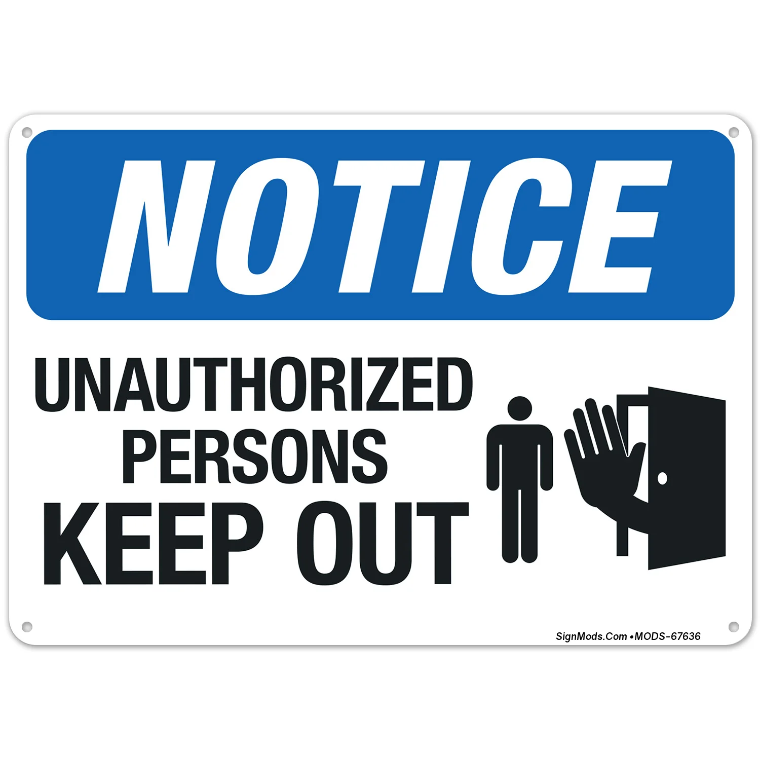 Notice Unauthorized Persons Keep Out With Graphic Sign Notice Unauthorized Persons Keep Out With Graphic Sign