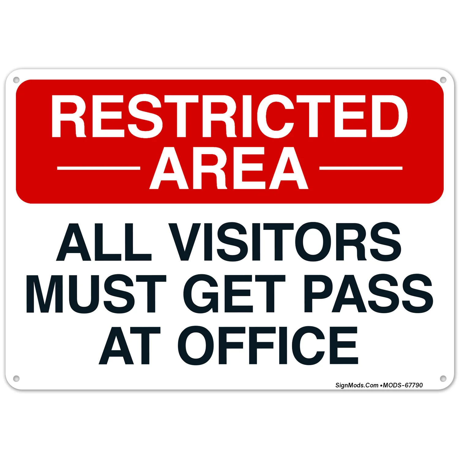 Restricted Area All Visitors Must Get Pass At Office Sign Restricted Area All Visitors Must Get Pass At Office Sign