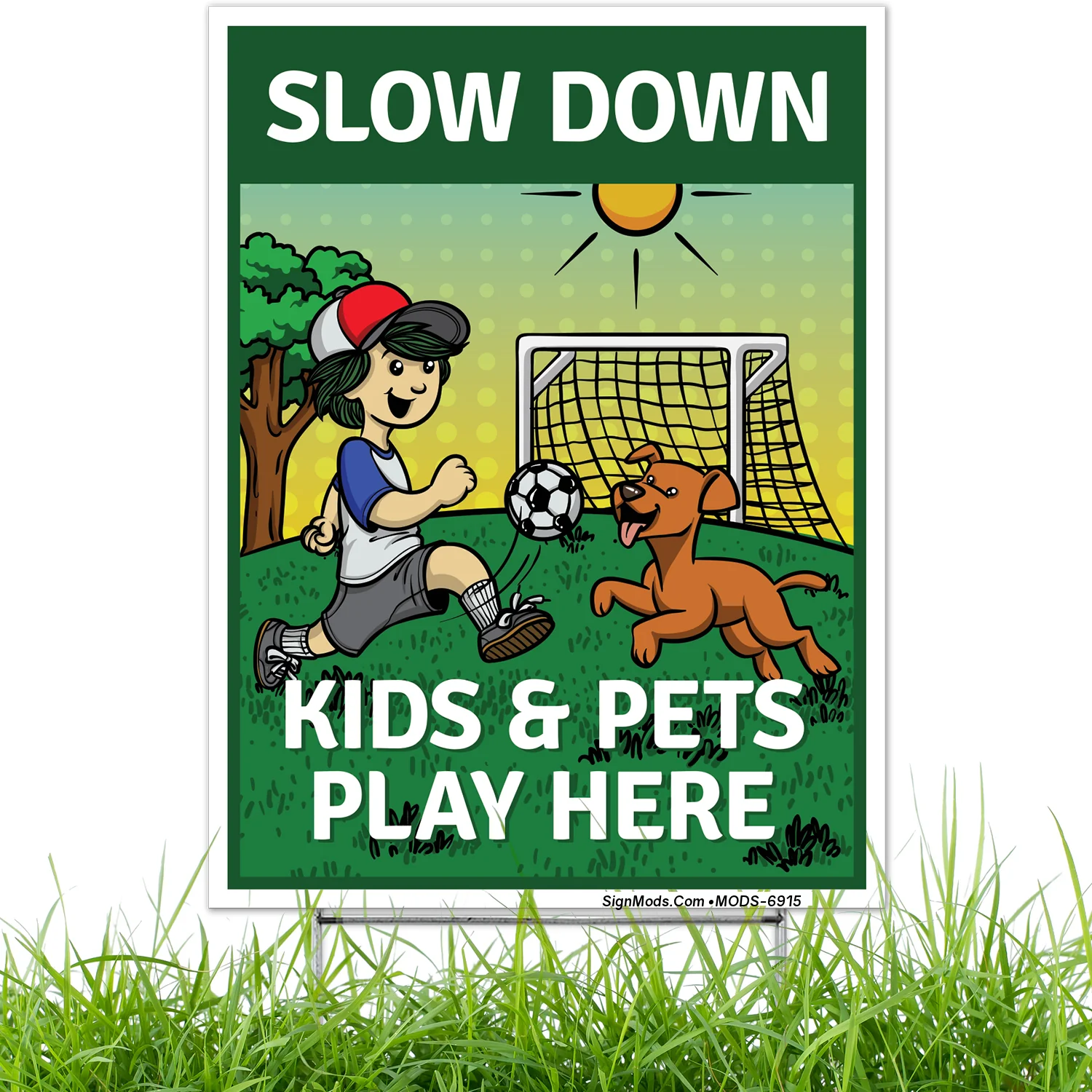 Slow Down Kids And Pets Play Here Sign Slow Down Kids And Pets Play Here Sign