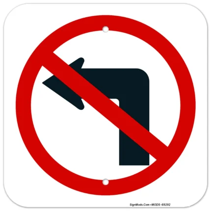 No Left Turn Sign